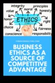 Η δύναμη της στρατηγικής επιχειρηματικής ηθικής που καλλιεργεί την ακεραιότητα για ένα ανταγωνιστικό πλεονέκτημα