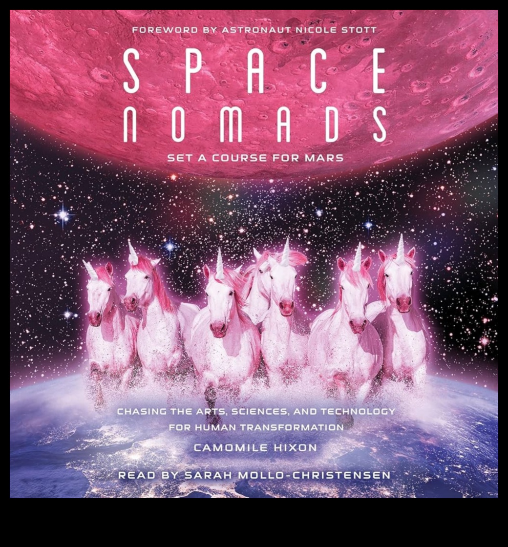 Cosmic Nomads The Pioneers of Space Exploration 2 Cosmic Nomads: Roaming the Vastness in the Name of Space Exploration