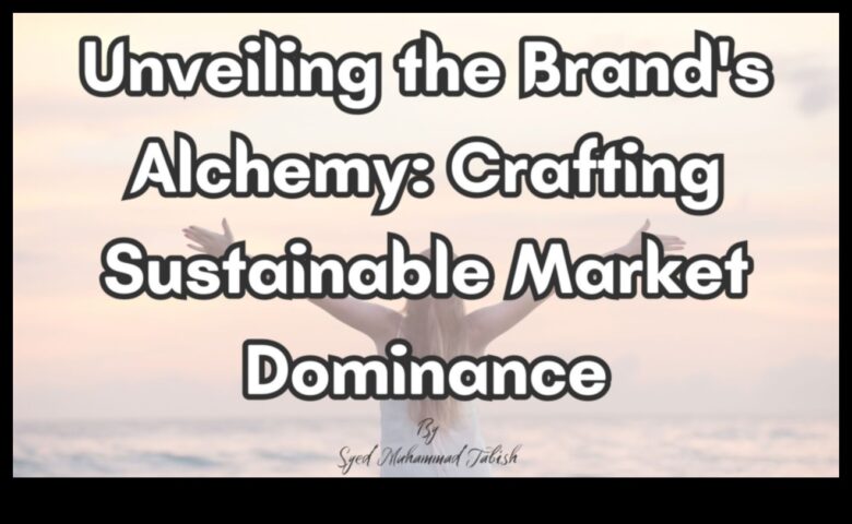 Crafting Success The Business Innovation Alchemist’s Guide to Creating Sustainable Growth
