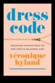 Ενδυματολογικός κώδικας αποκωδικοποιημένος Τα μυστικά της μόδας αποκαλύφθηκαν
