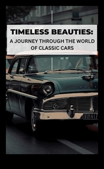 Driving Through Eras: Classic Cars and the Stories That Unfold