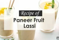 Paneer Fruit Lassi Recipe: Creamy Indian Yogurt Drink with Paneer and Fresh Fruit