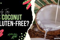 Is Coconut Gluten-Free? What You Need to Know for Gluten Sensitivity