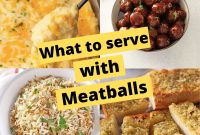 15 Sides to Serve with Meatballs (Pasta, Veg & Bread Pairings)