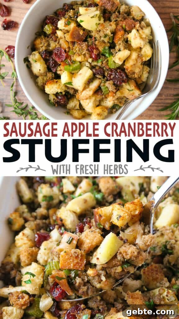 Sausage, Apple & Cranberry Stuffing with Fresh Herbs 14 Sausage Stuffing {with Apples, Cranberries, and Herbs}