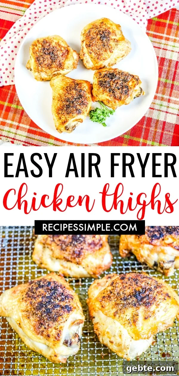 Crispy Air Fryer Chicken Thighs Recipe in 25 Minutes 7 Air Fryer Easy Chicken Thighs Pinterest Pin