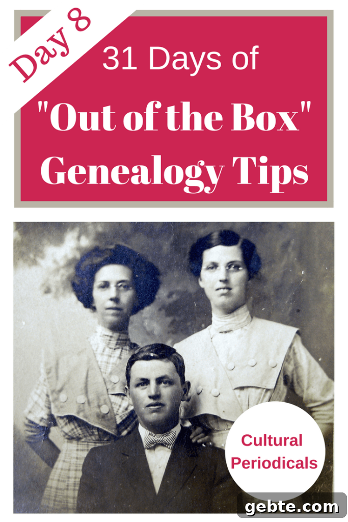 Search cultural periodicals such as magazines or newspapers for evidence of your ancestors or to learn about cultural traditions impacting how they lived and the records they created. #genealogy #genealogytips #areyoumycousin #ancestors #familyhistory