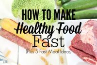Quick Nutritious Meals: Fast Recipes + 5 Meal Ideas