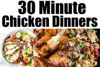 30-Minute Chicken Dinners for Busy Weeknights